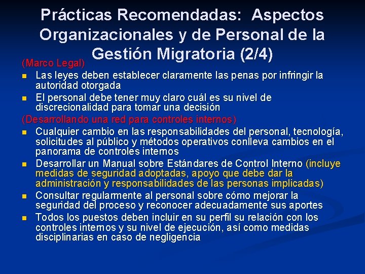 Prácticas Recomendadas: Aspectos Organizacionales y de Personal de la Gestión Migratoria (2/4) (Marco Legal)