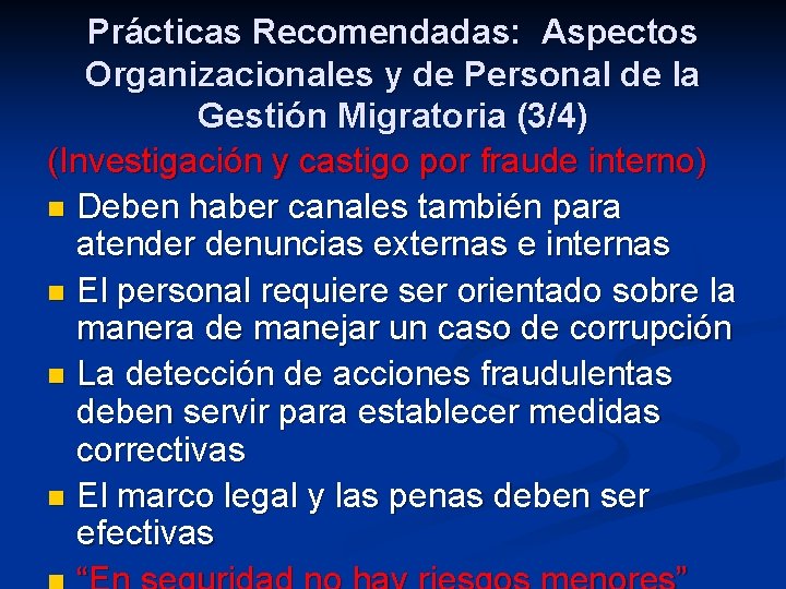 Prácticas Recomendadas: Aspectos Organizacionales y de Personal de la Gestión Migratoria (3/4) (Investigación y
