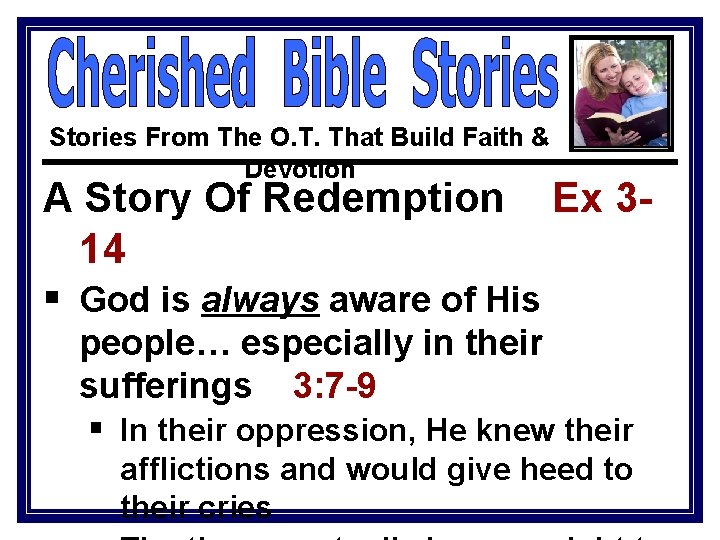 Stories From The O. T. That Build Faith & Devotion A Story Of Redemption Stories From The O. T. That Build Faith & Devotion A Story Of Redemption