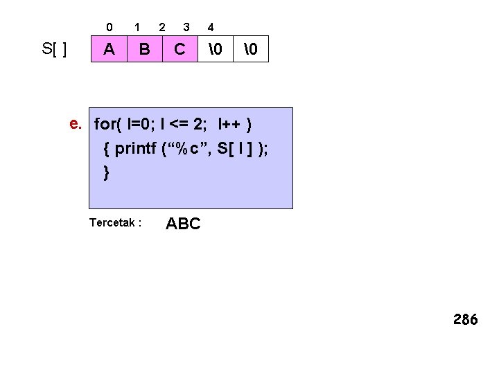 0 S[ ] A 1 B 2 3 C 4     e. for(