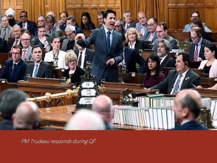 PM Trudeau responds during QP 