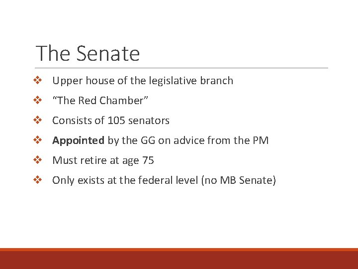 The Senate v Upper house of the legislative branch v “The Red Chamber” v