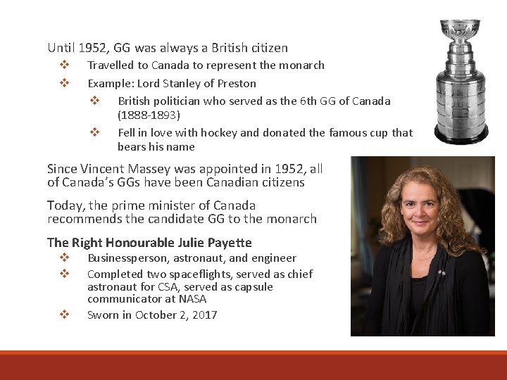 Until 1952, GG was always a British citizen v v Travelled to Canada to