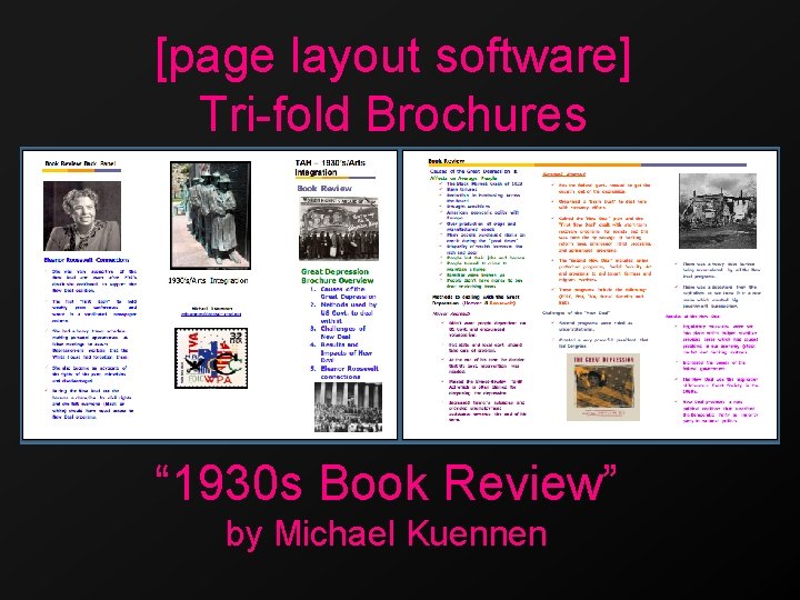 [page layout software] Tri-fold Brochures “ 1930 s Book Review” by Michael Kuennen 