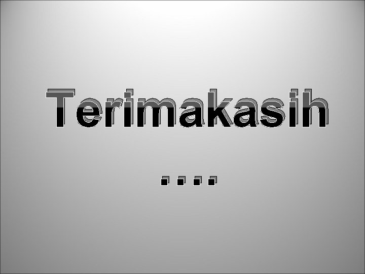 Terimakasih …. 