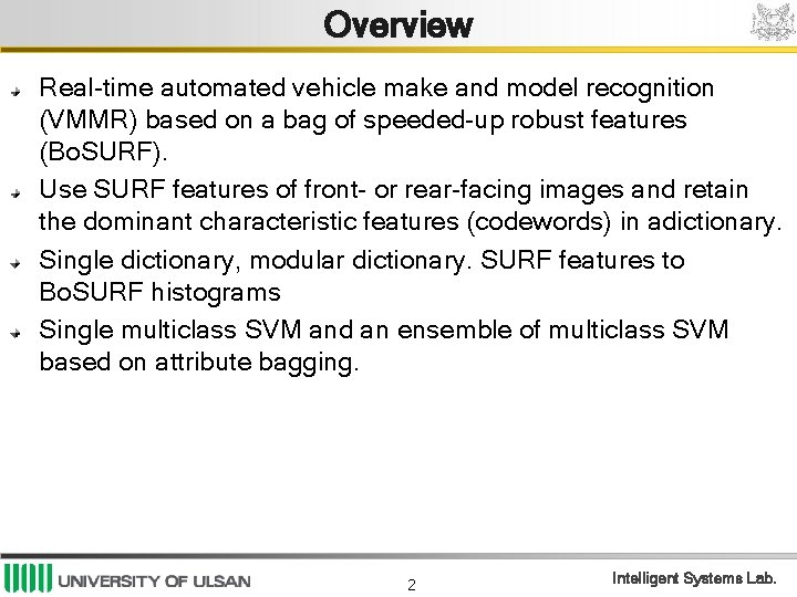 RealTime Vehicle Make and Model Recognition Based on