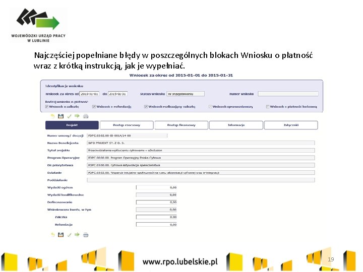 Najczęściej popełniane błędy w poszczególnych blokach Wniosku o płatność wraz z krótką instrukcją, jak
