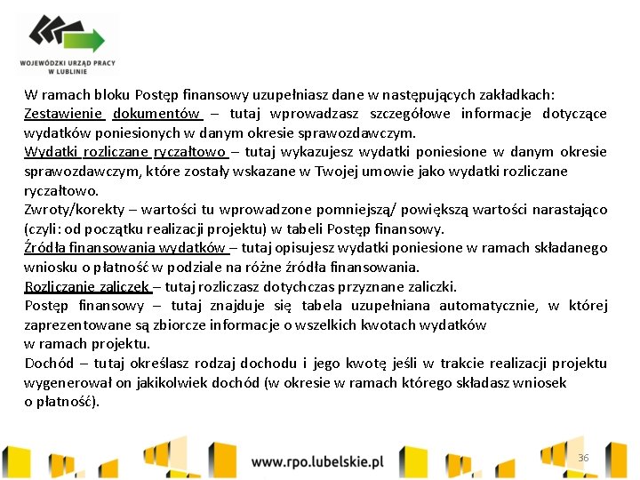 W ramach bloku Postęp finansowy uzupełniasz dane w następujących zakładkach: Zestawienie dokumentów – tutaj