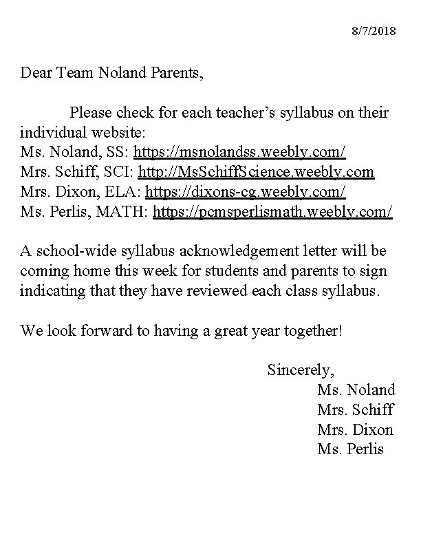 8/7/2018 Dear Team Noland Parents, Please check for each teacher’s syllabus on their individual