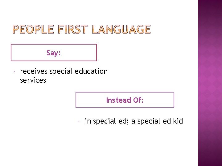 Say childrenadults with disabilities Instead Of handicapped disabled