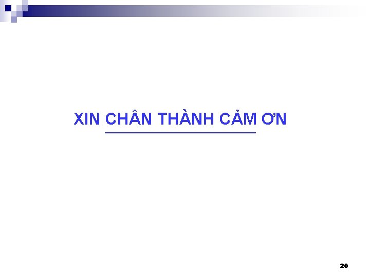 XIN CH N THÀNH CẢM ƠN 20 