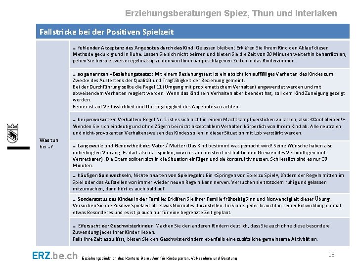 Erziehungsberatungen Spiez, Thun und Interlaken Fallstricke bei der Positiven Spielzeit … fehlender Akzeptanz des