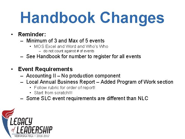 Handbook Changes • Reminder: – Minimum of 3 and Max of 5 events •