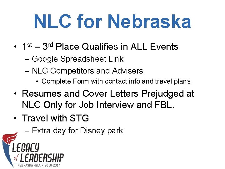 NLC for Nebraska • 1 st – 3 rd Place Qualifies in ALL Events