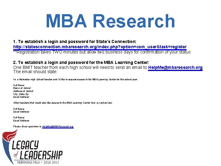 MBA Research 1. To establish a login and password for State’s Connection: http: //statesconnection.