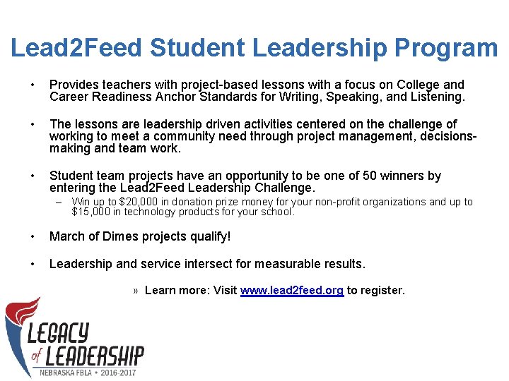 Lead 2 Feed Student Leadership Program • Provides teachers with project-based lessons with a