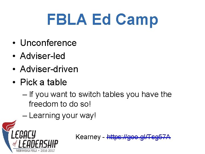 FBLA Ed Camp • • Unconference Adviser-led Adviser-driven Pick a table – If you