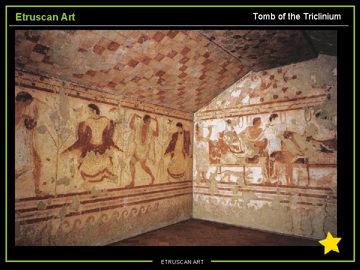 Tomb of the Triclinium Etruscan Art ETRUSCAN ART 