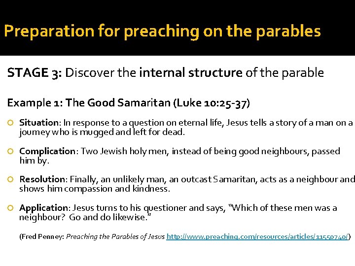 Preparation for preaching on the parables STAGE 3: Discover the internal structure of the