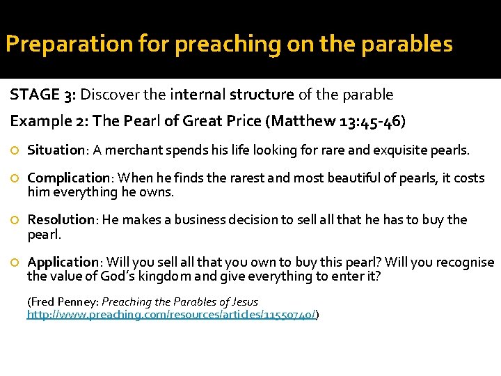 Preparation for preaching on the parables STAGE 3: Discover the internal structure of the