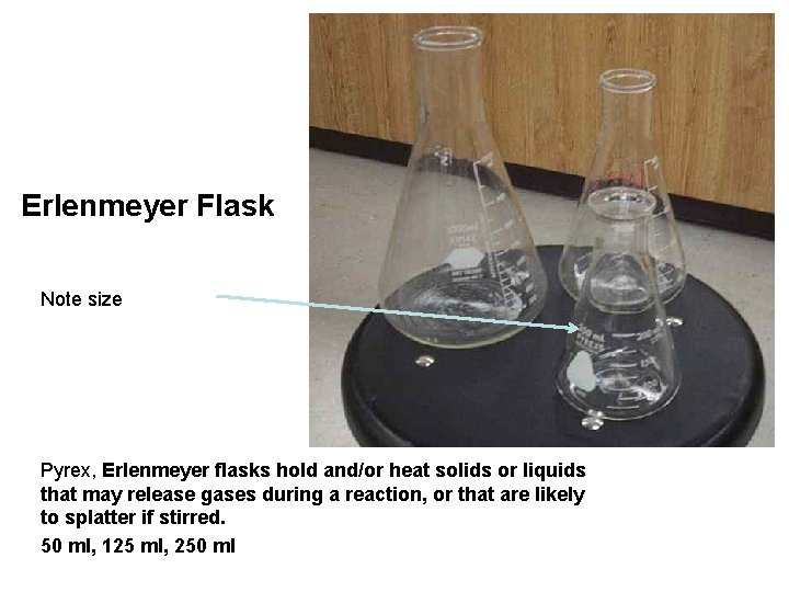 Erlenmeyer Flask Note size Pyrex, Erlenmeyer flasks hold and/or heat solids or liquids that