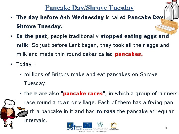 Gymnázium a Jazyková škola s právem státní jazykové zkoušky Svitavy Pancake Day/Shrove Tuesday •