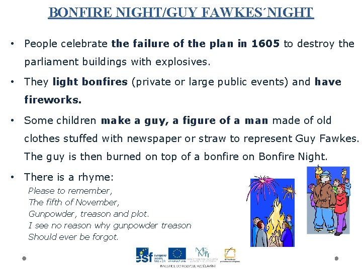 Gymnázium a Jazyková škola s právem státní jazykové zkoušky Svitavy BONFIRE NIGHT/GUY FAWKES´NIGHT •