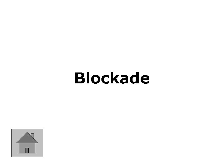 Blockade 