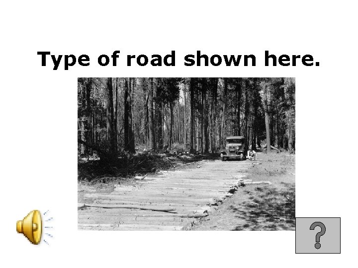 Type of road shown here. 