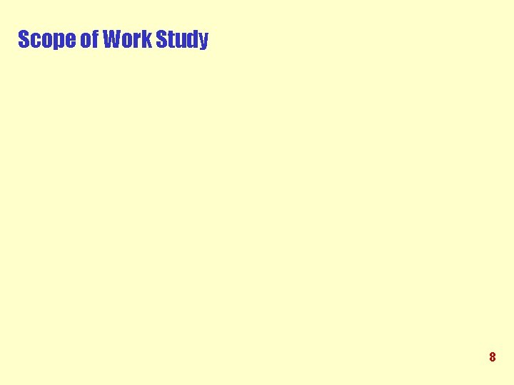 Scope of Work Study 8 Scope of Work Study 8