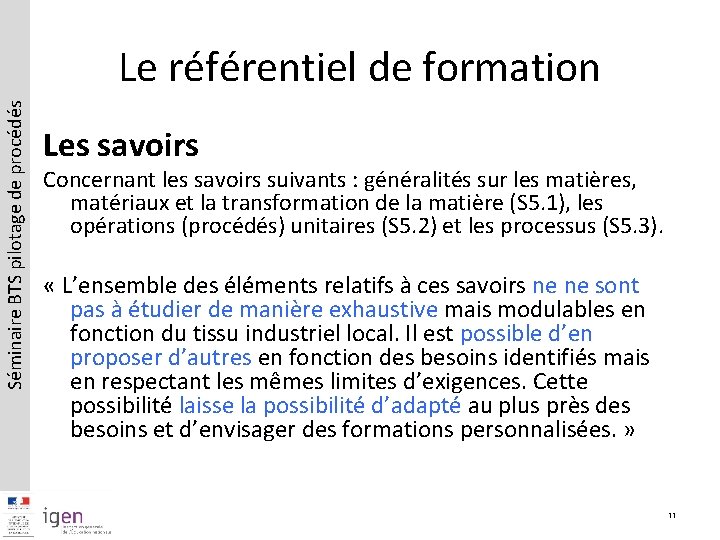 Séminaire BTS pilotage de procédés Le référentiel de formation Les savoirs Concernant les savoirs