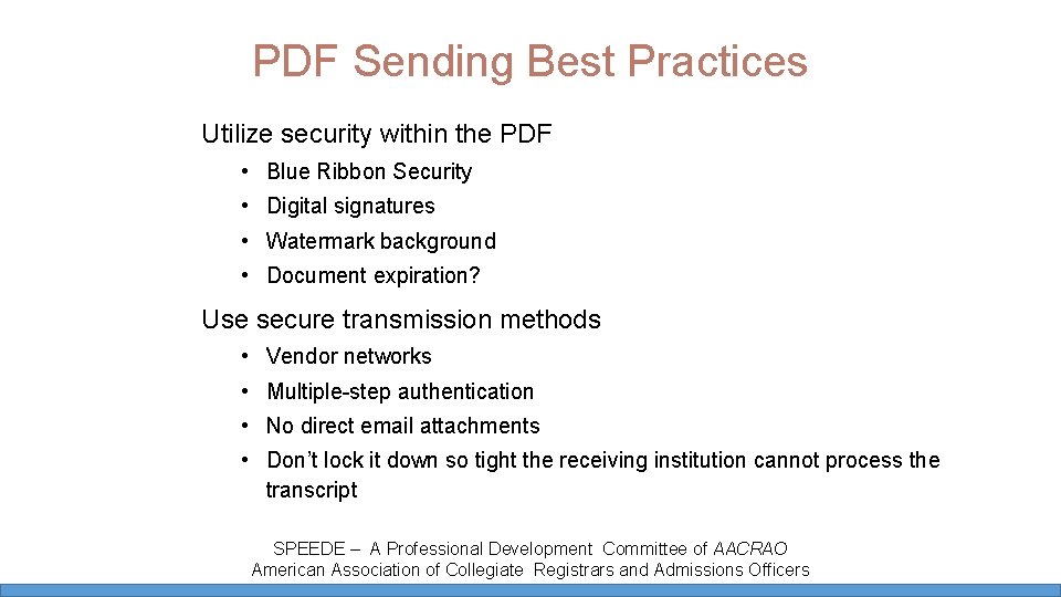 PDF Sending Best Practices Utilize security within the PDF • Blue Ribbon Security • PDF Sending Best Practices Utilize security within the PDF • Blue Ribbon Security •