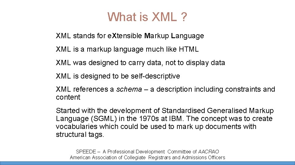 What is XML ? XML stands for e. Xtensible Markup Language XML is a What is XML ? XML stands for e. Xtensible Markup Language XML is a