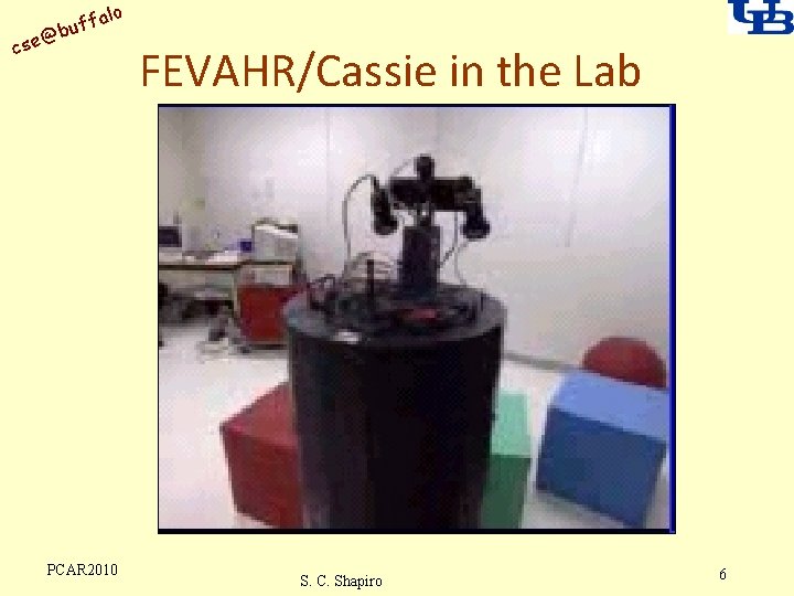 alo uff b @ cse PCAR 2010 FEVAHR/Cassie in the Lab S. C. Shapiro