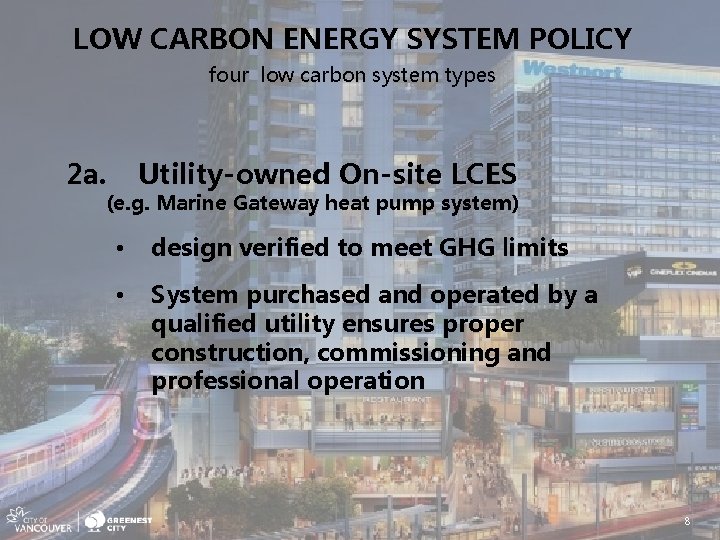 LOW CARBON ENERGY SYSTEM POLICY four low carbon system types 2 a. Utility-owned On-site