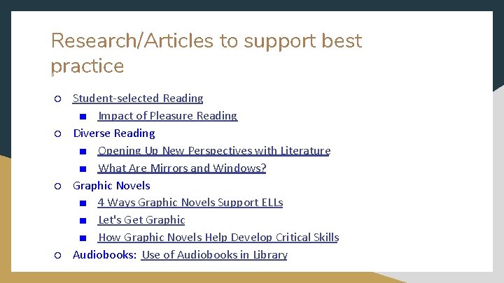Research/Articles to support best practice Share with administrators, teachers, and parents as needed. ○