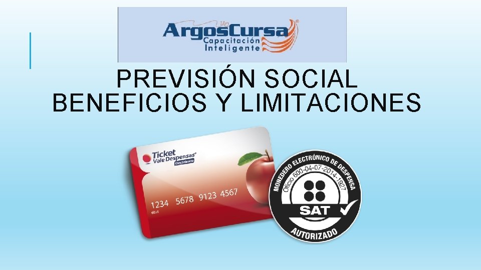 PREVISIÓN SOCIAL BENEFICIOS Y LIMITACIONES 