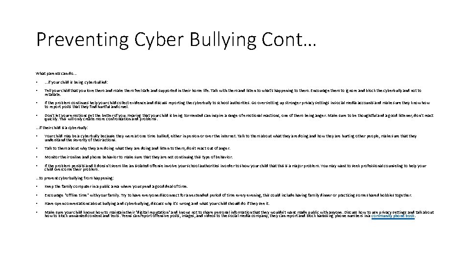 Preventing Cyber Bullying Cont… What parents can do. . . • . . .