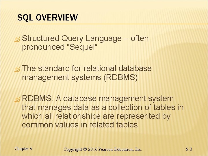 SQL OVERVIEW Structured Query Language – often pronounced “Sequel” The standard for relational database