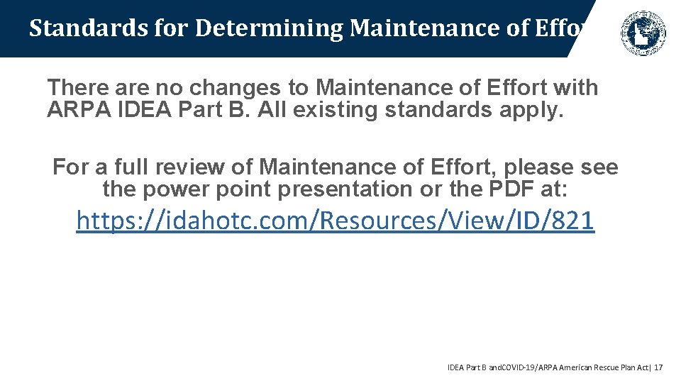 Standards for Determining Maintenance of Effort There are no changes to Maintenance of Effort