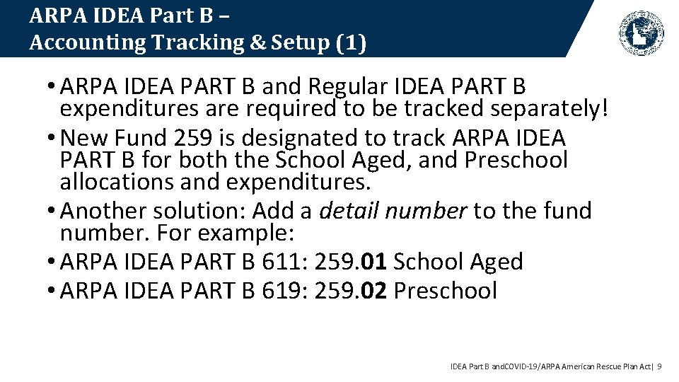 ARPA IDEA Part B – Accounting Tracking & Setup (1) • ARPA IDEA PART
