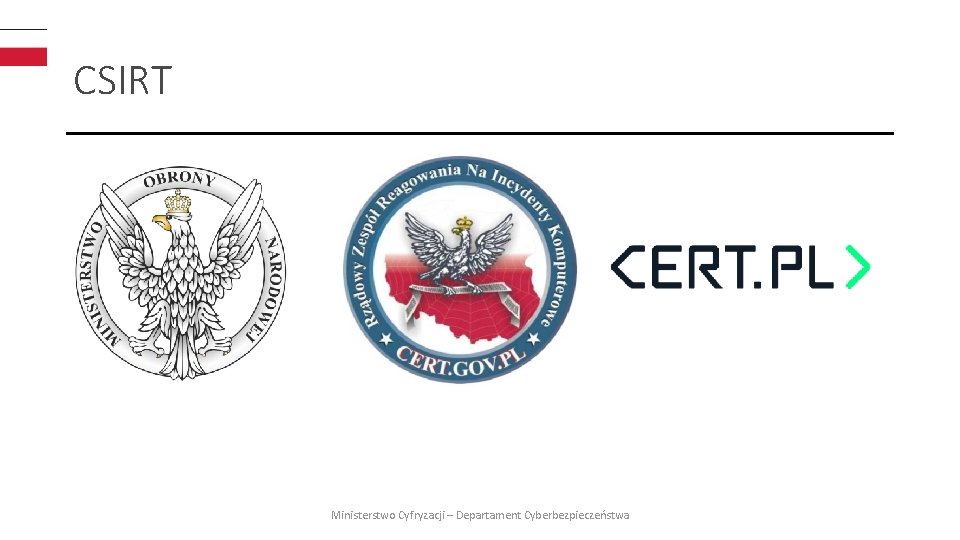 CSIRT Ministerstwo Cyfryzacji – Departament Cyberbezpieczeństwa 