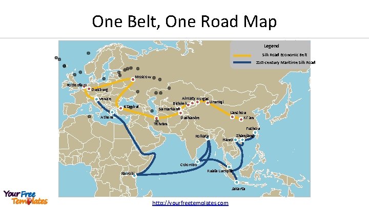 One Belt, One Road Map Legend Silk Road Economic Belt 21 st-century Maritime Silk