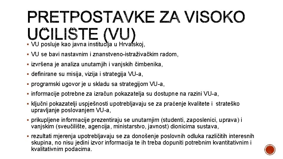 § VU posluje kao javna institucija u Hrvatskoj, § VU se bavi nastavnim i