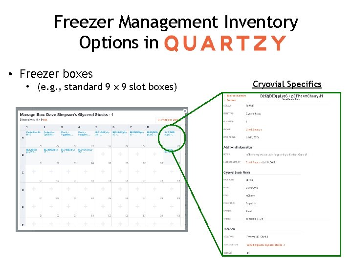 Freezer Management Inventory Options in • Freezer boxes • (e. g. , standard 9