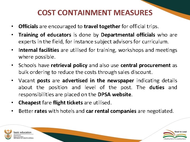 COST CONTAINMENT MEASURES • Officials are encouraged to travel together for official trips. •
