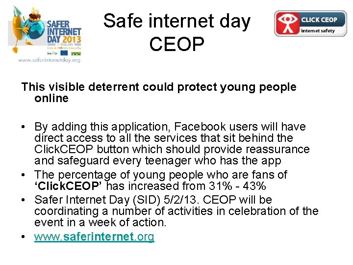 Safe internet day CEOP This visible deterrent could protect young people online • By