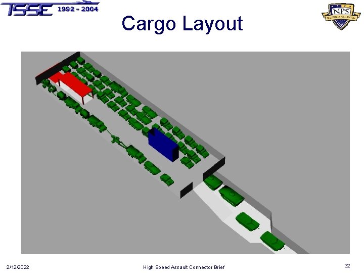 Cargo Layout 2/12/2022 High Speed Assault Connector Brief 32 