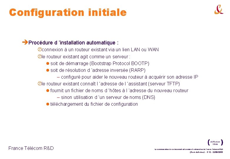 Configuration initiale èProcédure d ’installation automatique : connexion à un routeur existant via un