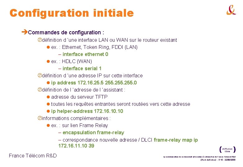 Configuration initiale èCommandes de configuration : définition d ’une interface LAN ou WAN sur